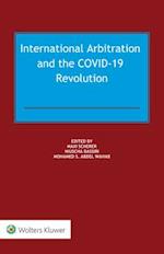 International Arbitration and the Covid-19 Revolution