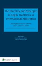 Plurality and Synergies of Legal Traditions in International Arbitration