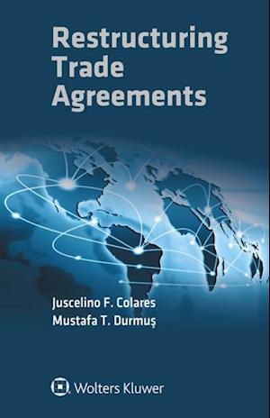 Restructuring Trade Agreements