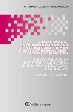 International Environmental Law and International Human Rights Law in Investment Treaty Arbitration