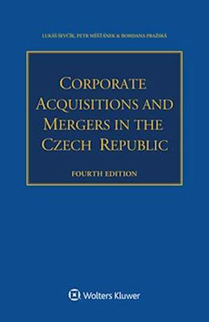 Corporate Acquisitions and Mergers in the Czech Republic