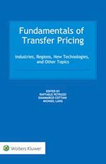 Fundamentals of Transfer Pricing: Industries, Regions, New Technologies, and Other Topics 