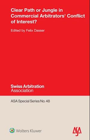 Clear Path or Jungle in Commercial Arbitrators' Conflict of Interest?