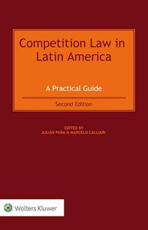 Competition Law in Latin America: A Practical Guide