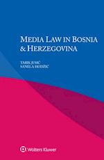 Media Law in Bosnia & Herzegovina 