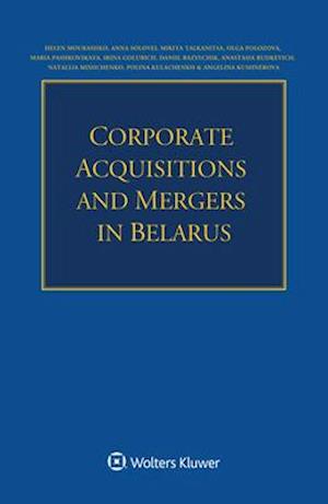 Corporate Acquisitions and Mergers in Belarus