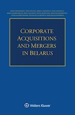 Corporate Acquisitions and Mergers in Belarus 