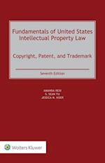 Fundamentals of United States Intellectual Property Law: Copyright, Patent, and Trademark 