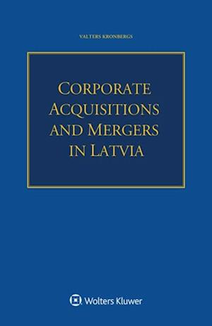 Corporate Acquisitions and Mergers in Latvia