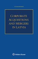 Corporate Acquisitions and Mergers in Latvia