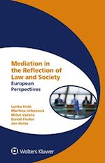 Mediation in the Reflection of Law and Society: European Perspectives 