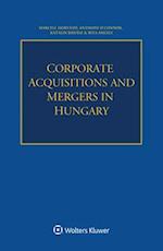 Corporate Acquisitions and Mergers in Hungary 