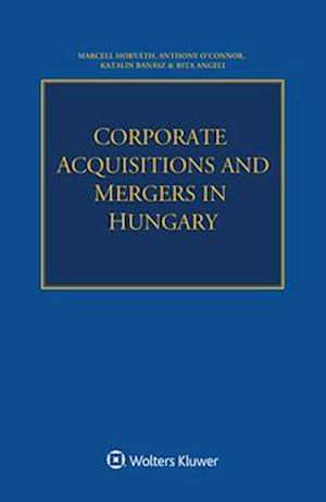 Corporate Acquisitions and Mergers in Hungary