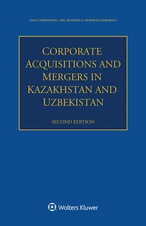 Corporate Acquisitions and Mergers in Kazakhstan and Uzbekistan