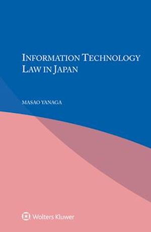 Information Technology Law in Japan