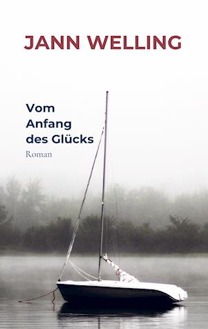 Vom Anfang des Glücks