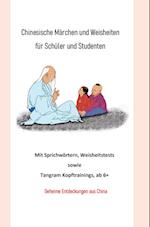 Chinesische Märchen und Weisheiten für Schüler und Studenten