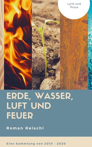 Erde, Wasser, Luft und Feuer