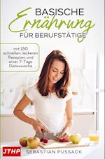 Basische Ernährung für Berufstätige