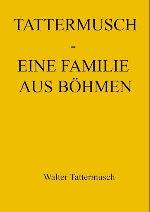 Tattermusch - eine Familie aus Böhmen