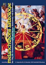 Melanchthons Astrologie - Der Weg der Sternenwissenschaft zur Zeit von Humanismus und Reformation