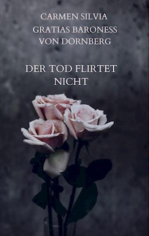 Der Tod flirtet nicht