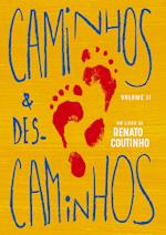 Caminhos & Descaminhos Volume II