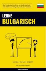 Lerne Bulgarisch - Schnell / Einfach / Effizient