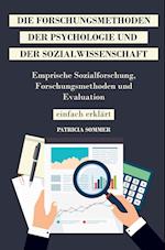 Die Forschungsmethoden der Sozialwissenschaft und Psychologie