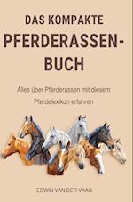 Das kompakte Pferderassen-Buch