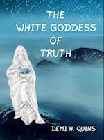 The White Goddess of Truth