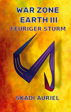 War Zone Earth 3: Feuriger Sturm