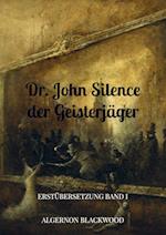 Dr. John Silence der Geisterjäger