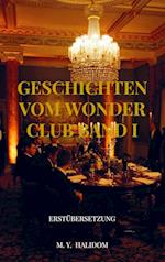 Geschichten vom Wonder Club Band I