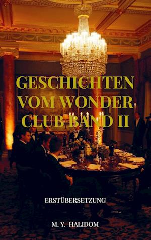 Geschichten vom Wonder Club Band II