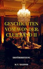 Geschichten vom Wonder Club Band II