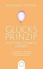 Glücksprinzip - Positives Denken lernen