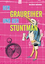 Der Graureiher und der Stuntman