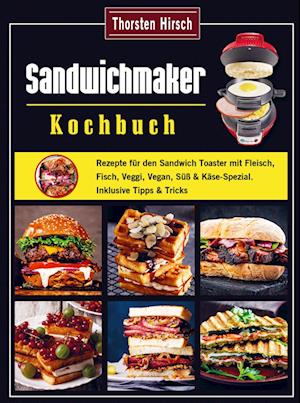 Sandwichmaker Kochbuch