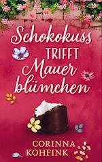 Schokokuss trifft Mauerblümchen