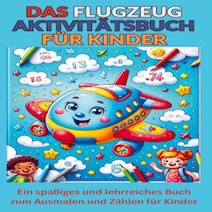 Das Flugzeug Aktivitätsbuch für Kinder