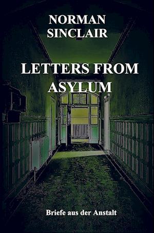 Letters From Asylum