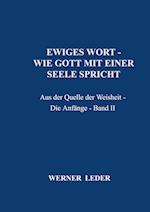 EWIGES WORT - WIE GOTT MIT EINER SEELE SPRICHT