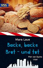 Backe, backe Brot - und tot