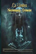 Ex Umbra- Necromancy Grimoire