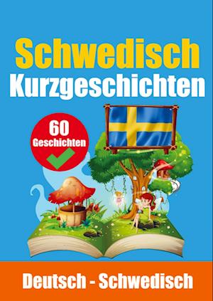 Kurzgeschichten auf Schwedisch | Schwedisch und Deutsch nebeneinander