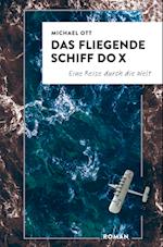 Das fliegende Schiff DO-X