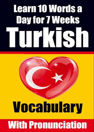 Turkish Vocabulary Builder: Learn 10 Turkish Words a Day for 7 Weeks | The Daily Turkish Challenge