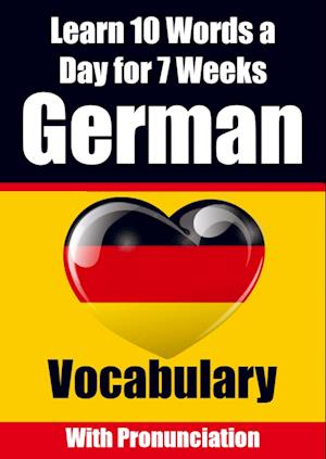 German Vocabulary Builder: Learn 10 German Words a Day for 7 Weeks | The Daily German Challenge