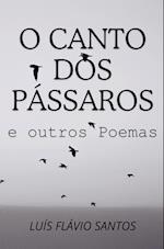 O Canto dos Pássaros e outros Poemas